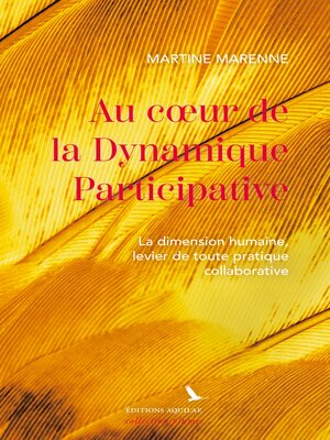cover image of Au coeur de la Dynamique Participative